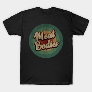 Circle Retro Vintage Meat Bodies T-Shirt